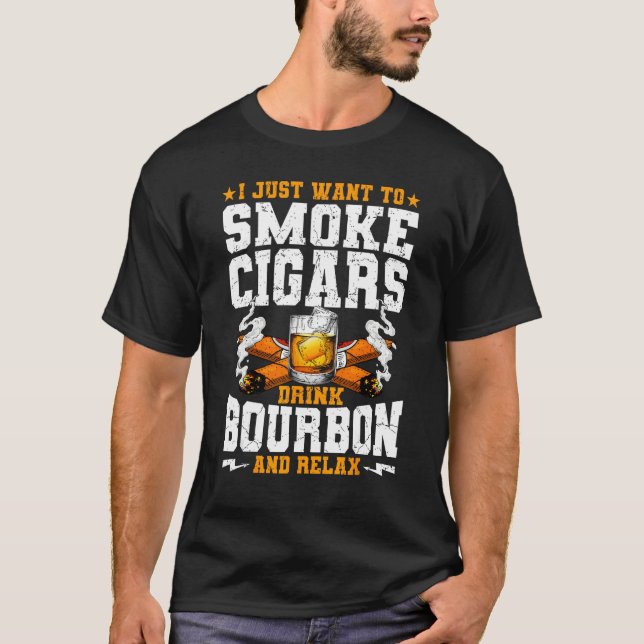 Camiseta Cigars and Bourbon  Quote Drinking  Adults (Anverso)
