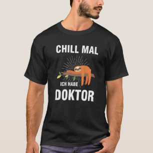 Camiseta cill mal ich habe Doktor PhD