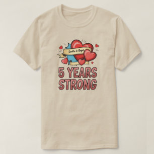 Camiseta Cinco Años Fuertes Personalizable