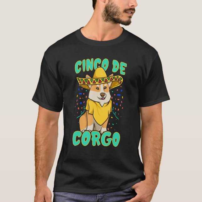 Camiseta Cinco De Corgo Gorra Mexicano Poncho Corgi Perro (Anverso)