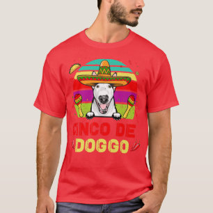 Camiseta Cinco de Doggo Hilarious Bull Terrier Dog for Cinc