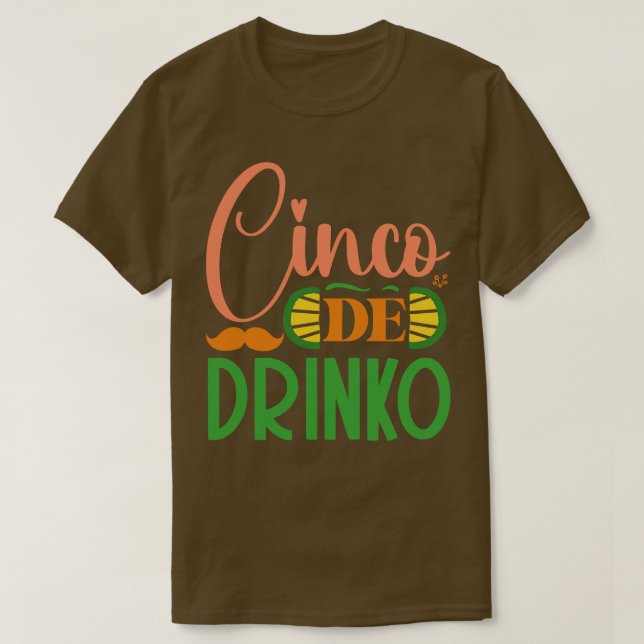 Camiseta Cinco De Drinko (Diseño del anverso)