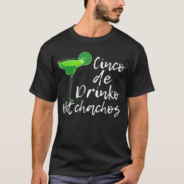 Camiseta Cinco De Drinko Bitchachos Para Beber Cinco (Anverso)
