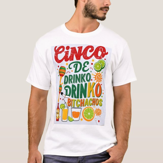 Camiseta Cinco De Drinko Bitchachos Para Mujeres Bebiendo T (Anverso)