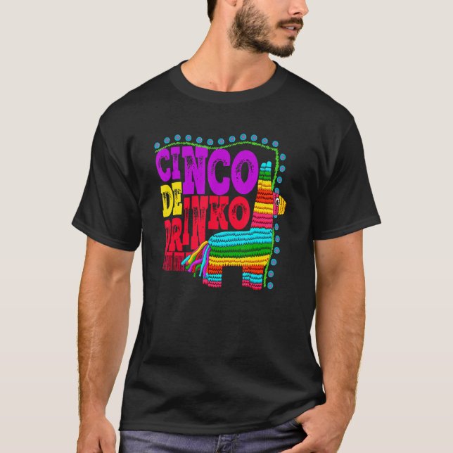 Camiseta Cinco De Drinko Divertida Idea Mexicana De La Bebi (Anverso)