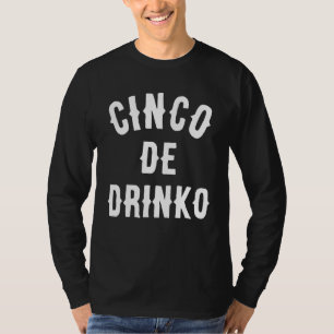 Camiseta Cinco De Drinko Funny Tee De Idea De Bebida Mexica
