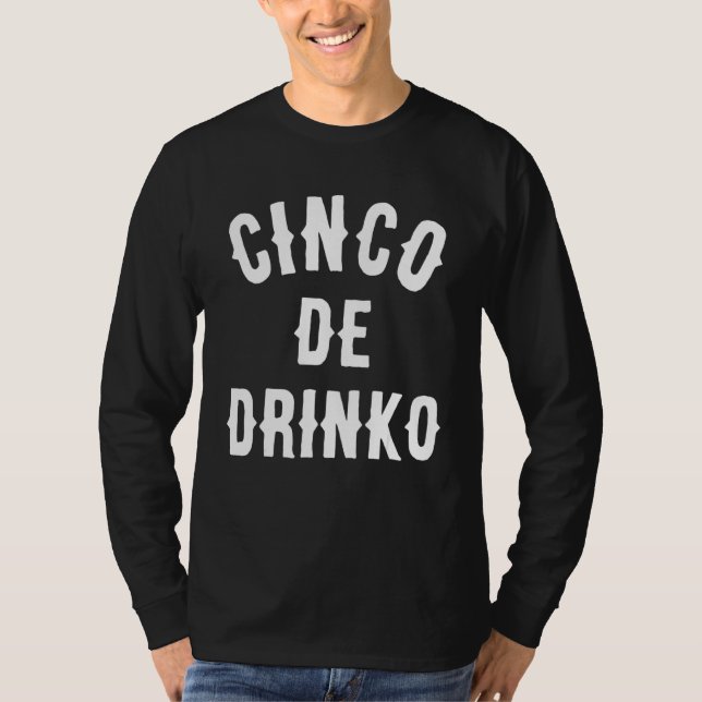 Camiseta Cinco De Drinko Funny Tee De Idea De Bebida Mexica (Anverso)