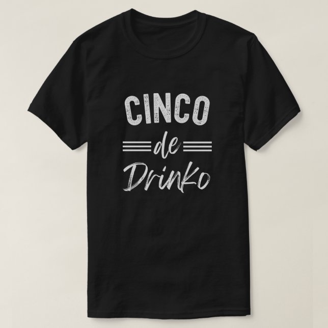 Camiseta Cinco De Drinko Gráfico Cute - Cino de Mayo (Diseño del anverso)