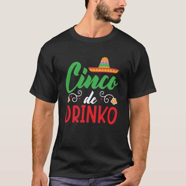Camiseta Cinco De Drinko México Festival Cinco De M (Anverso)