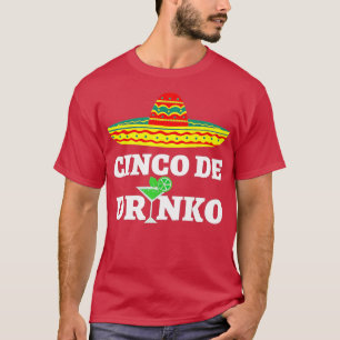 Camiseta Cinco De Drinko Sombrero Fiesta Cinco De