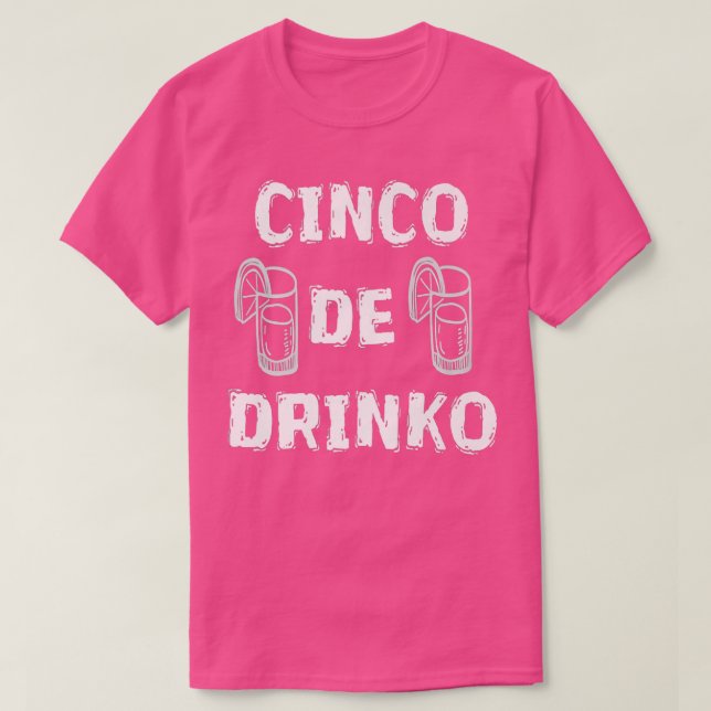 Camiseta Cinco De Drinko Tequila Party Liquor Beach Pool Tr (Diseño del anverso)