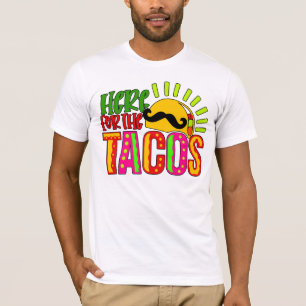 Camiseta Cinco de Mayo AQUÍ POR LOS TACOS