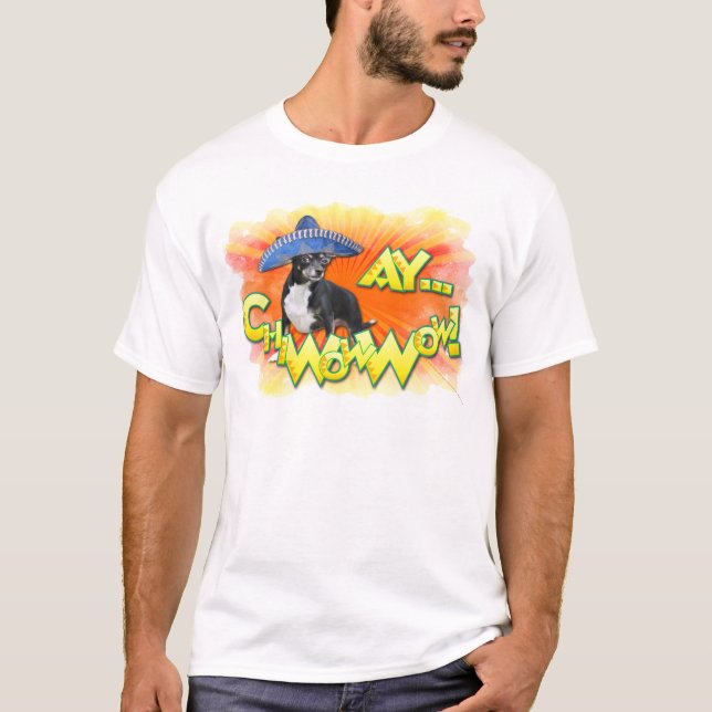 Camiseta ¡Cinco de Mayo - Ay ChWowWow! - Chihuahua (Anverso)
