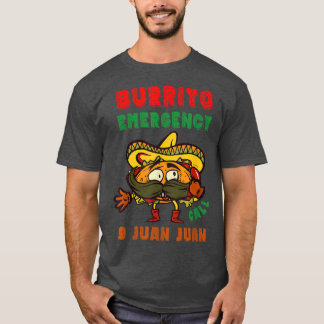 Camiseta Cinco De Mayo Burrito Llamado De Emergencia 9 Juan