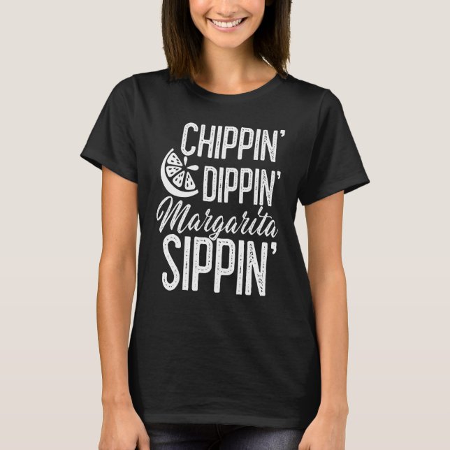 Camiseta Cinco De Mayo Chippin Margarita Sippin Mexi (Anverso)