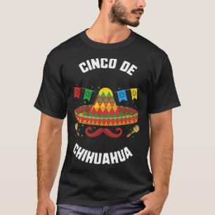 Camiseta Cinco De Mayo Cinco De Chihuahua