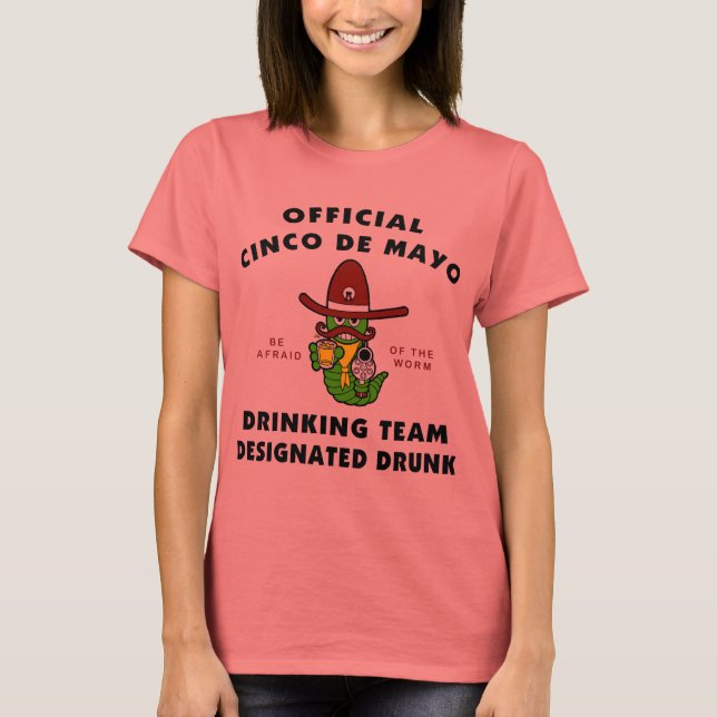 Camiseta Cinco de Mayo designadas Damas de Borracho (Anverso)