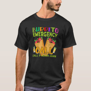 Camiseta Cinco De Mayo Emergencia Mexicana De Burrito 9 Jua