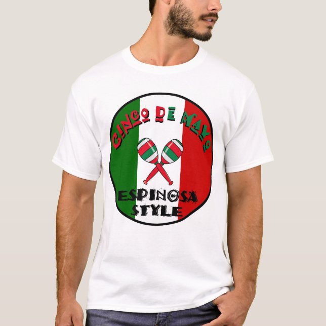 Camiseta Cinco de Mayo - estilo de Espinosa (Anverso)