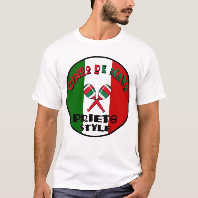 Camiseta Cinco de Mayo - estilo de Prieto (Anverso)