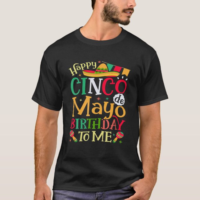 Camiseta Cinco De Mayo Feliz Cumpleaños Nacido En Mayo Fies (Anverso)
