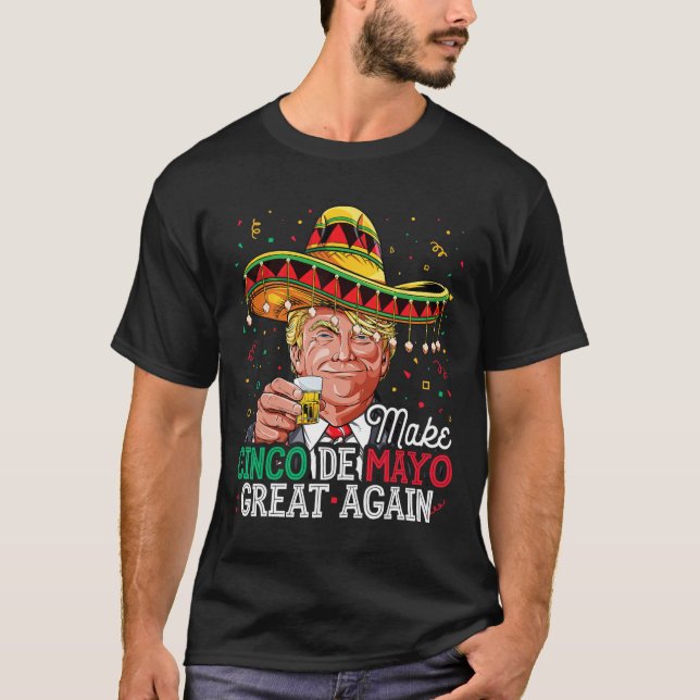 Camiseta Cinco De Mayo Great Again Trump Sombrero  (Anverso)
