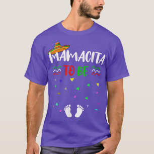 Camiseta Cinco De Mayo Invitación de Embarazo T Mamacita T