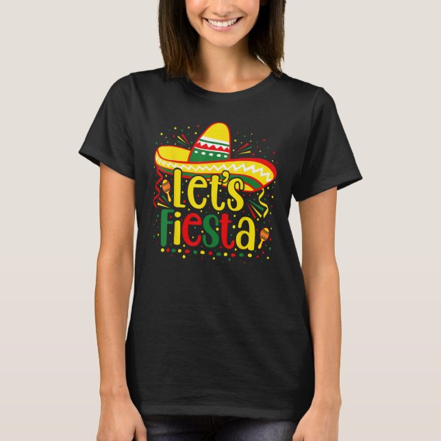Camiseta Cinco De Mayo Let s Fiesta Mexican Fiesta Cinco De (Anverso)