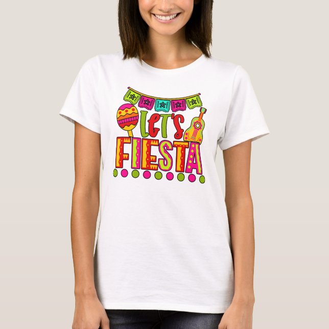 CAMISETA CINCO DE MAYO LET'S FIESTA (Anverso)