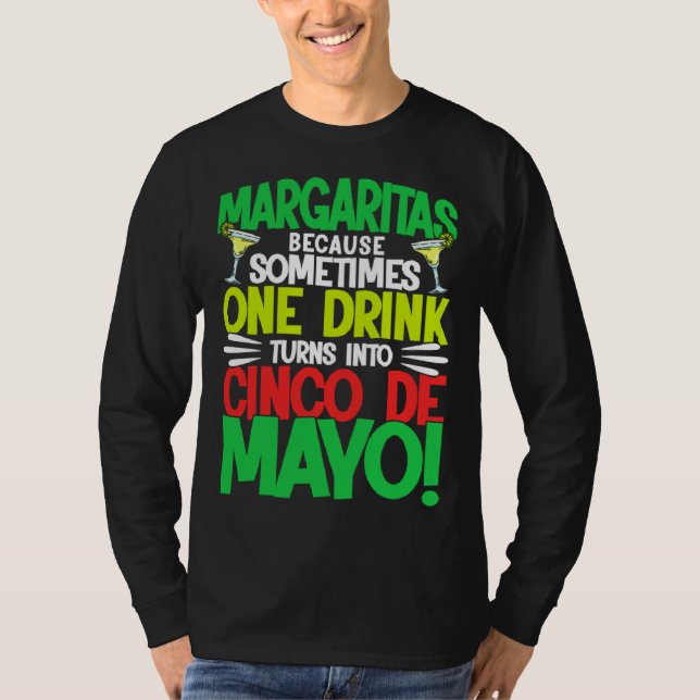 Camiseta Cinco De Mayo Margaritas Because 5 De Mayo (Anverso)