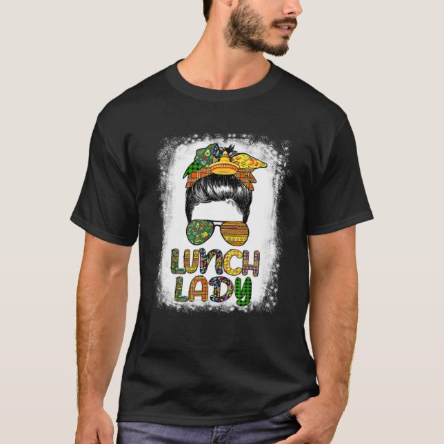 Camiseta Cinco De Mayo Messy Bun Glasses Lunch Lady (Anverso)