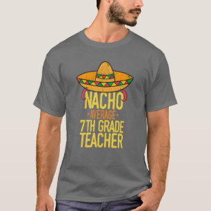 Camiseta Cinco De Mayo Nacho Promedio De Profesora De Sépti