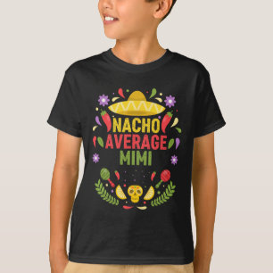 Camiseta Cinco De Mayo Nacho Promedio Divertido Mimi 
