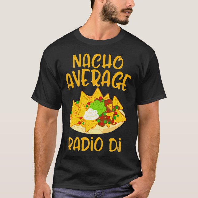 Camiseta Cinco De Mayo Nacho Radio Promedio Dj Mexicano (Anverso)