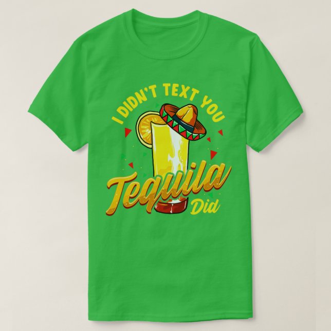 Camiseta Cinco de Mayo que no te mandé Tequila (Diseño del anverso)