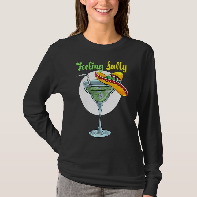 Camiseta Cinco De Mayo Sensando Salty Margarita Bebiéndome (Anverso)