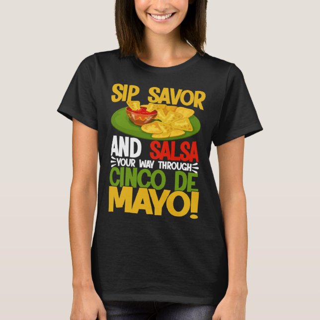 Camiseta Cinco De Mayo Sip Savor And Salsa 5 De Mayo (Anverso)