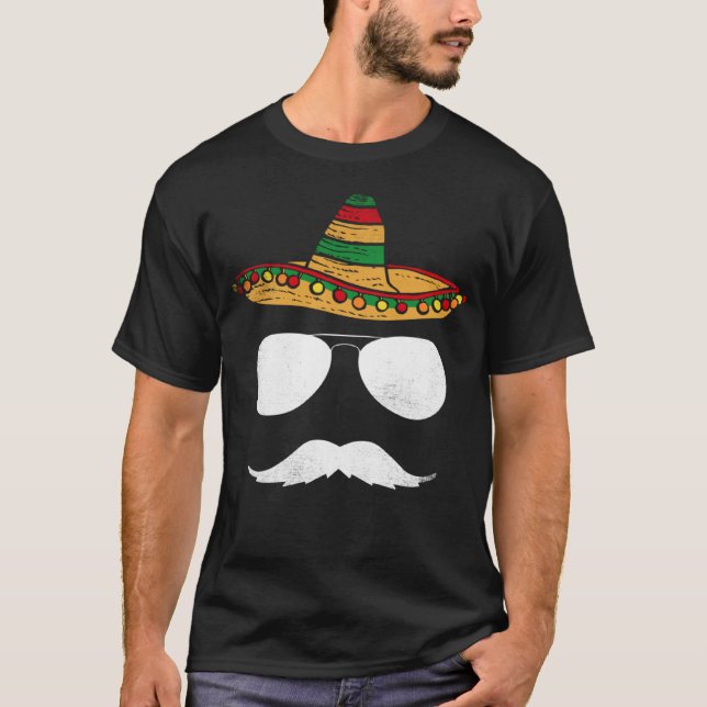 Camiseta Cinco De Mayo Sombrero Mustache Face Sunglasses Me (Anverso)
