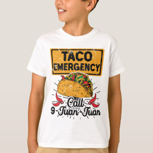 Camiseta Cinco De Mayo Taco Llamada De Emergencia 9 Juan Ju
