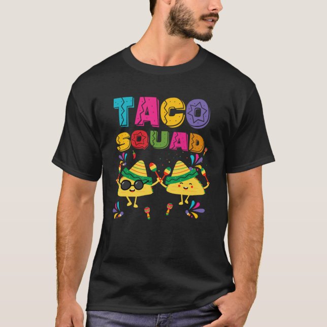 Camiseta Cinco De Mayo Taco Squad Mexican Lets Fiesta  Men  (Anverso)