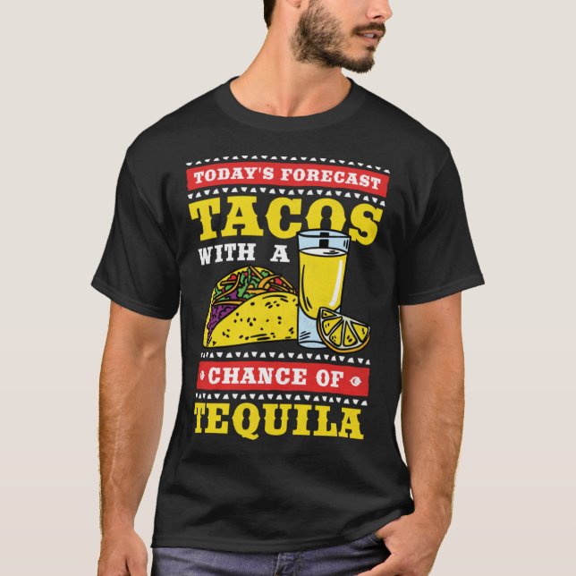 Camiseta Cinco De Mayo Tacos con oportunidad de tequila (Anverso)