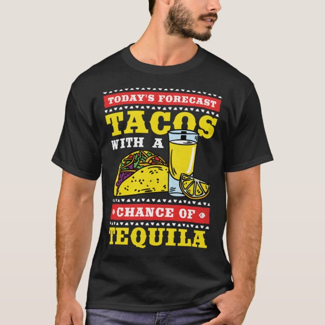 Camiseta Cinco De Mayo Tacos With A Chance of Tequila (Anverso)