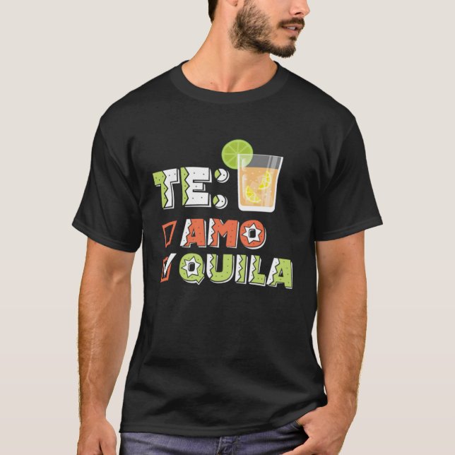 Camiseta Cinco De Mayo Te Amo Quila Tequila Lime Party Fies (Anverso)