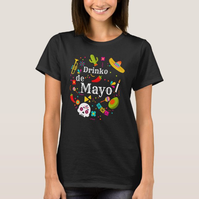 Camiseta Cinco Drinko De Mayo Hombres Mujeres Bebiendo Mamá (Anverso)