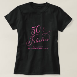 Camiseta Cincuenta fabulosos 50 años de fiesta de cumpleaño