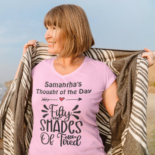 Camiseta Cincuenta sombras cansadas