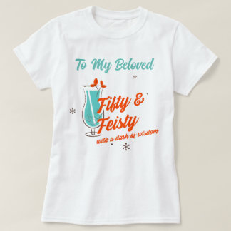 Camiseta Cincuenta y Feisty celebran el cumpleaños de las m