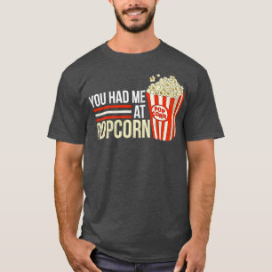 Camiseta Cine De Aperitivos Retro Que Me Tuviste En Popcorn