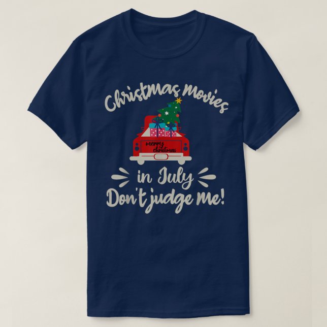 Camiseta Cine de navidades en julio no me juzguen a Camión  (Diseño del anverso)