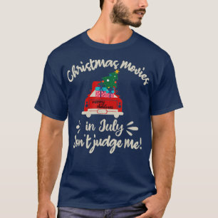 Camiseta Cine de navidades en julio no me juzguen a Camión 